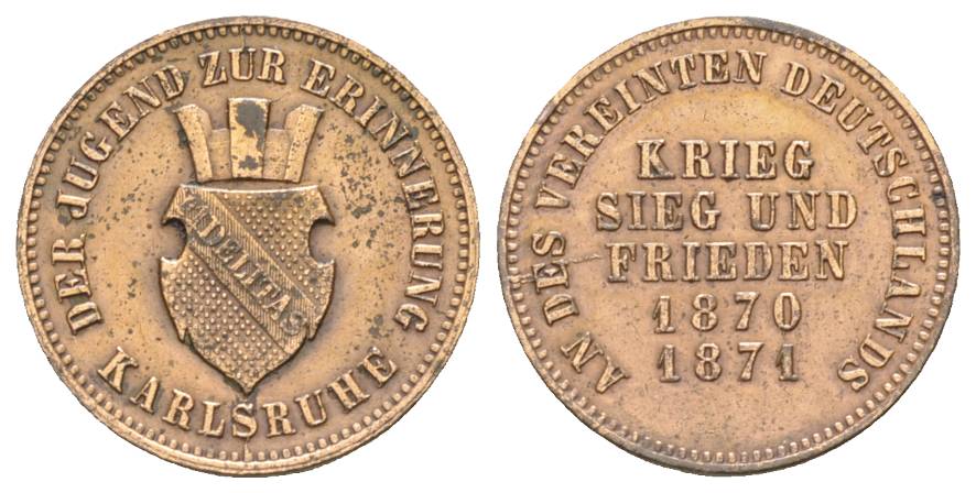  Karlsruhe; Medaille 1871, Bronze, 4,21 g Ø 21,5 mm   