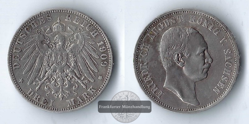  Sachsen, Kaiserreich  3 Mark  1909 E  Friedrich August FM-Frankfurt Feinsilber: 15g   
