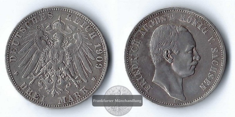  Sachsen, Kaiserreich  3 Mark  1909 E  Friedrich August III.  FM-Frankfurt Feinsilber: 15g   
