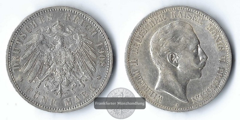  Preussen, Kaiserreich  5 Mark  1908 A  Wilhelm II. FM-Frankfurt Feinsilber: 25g   