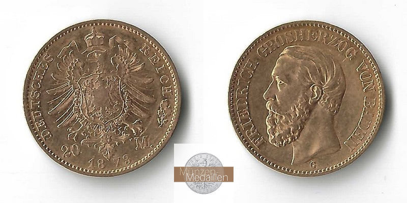 Baden, Kaiserreich  20 Mark 1873 G MM-Frankfurt Feingold:  7,17g Friedrich I. 1852 - 1907 1873 G 