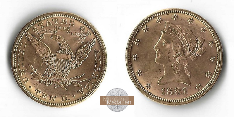 USA  10 Dollar MM-Frankfurt Feingold: 15,05g Kopf mit Krone 1881 