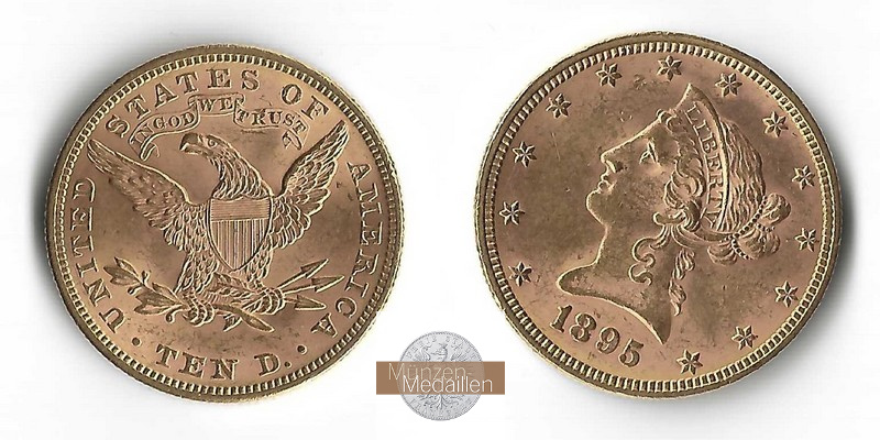 USA  10 Dollar MM-Frankfurt Feingold: 15,05g Kopf mit Krone 1895 