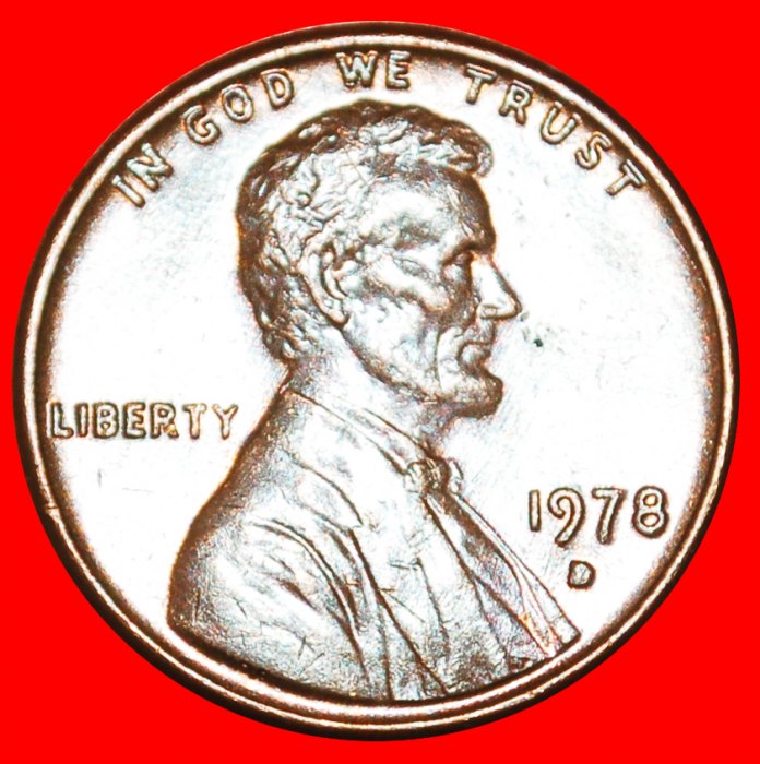  · MEMORIAL (1959-1982): USA ★ 1 CENT 1978D! LINCOLN (1809-1865) OHNE VORBEHALT!   