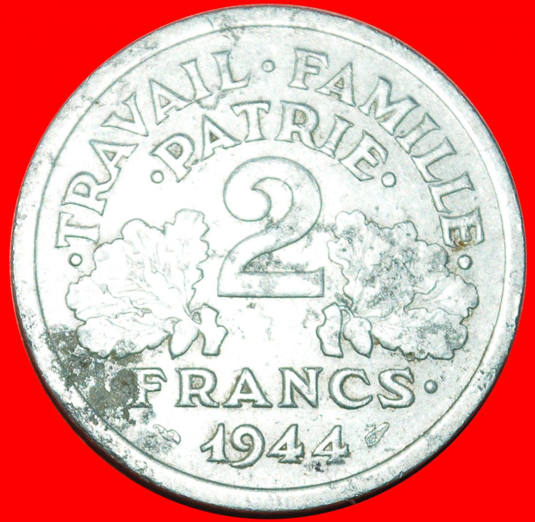  · VICHY FRENCH STATE (1942-1945): FRANCE ★ 2 FRANCS 1944C!  LOW START★NO RESERVE!   