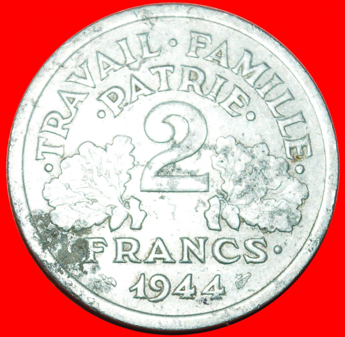  · VICHY REGIME KRIEGSZEIT (1942-1945): FRANKREICH ★ 2 FRANCS 1944C! OHNE VORBEHALT!   