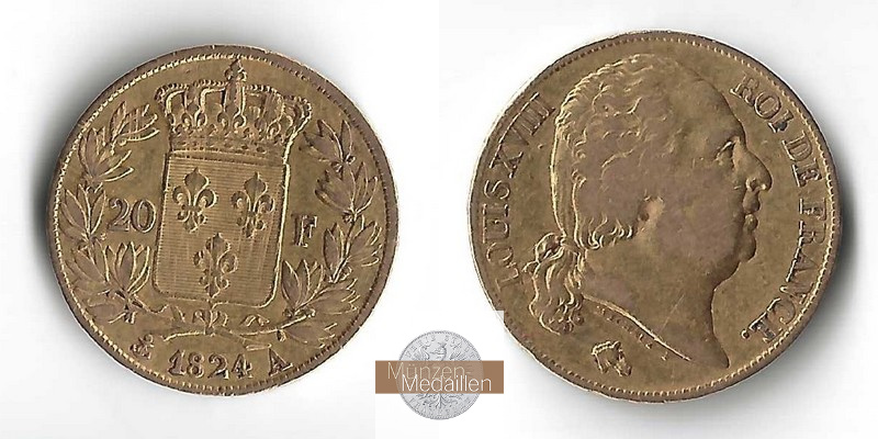 Frankreich MM-Frankfurt  Feingold: 5,81g 20 Francs 1824 A 
