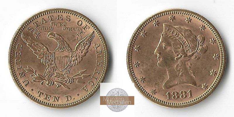 USA  10 Dollar MM-Frankfurt Feingold: 15,05g Kopf mit Krone 1881 