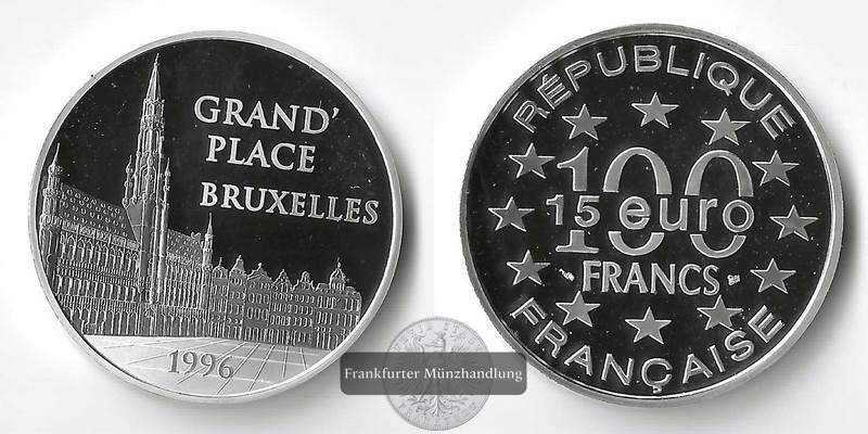  Frankreich  100 Francs / 15 Euro 1996  FM-Frankfurt Feinsilber: 19,98g   