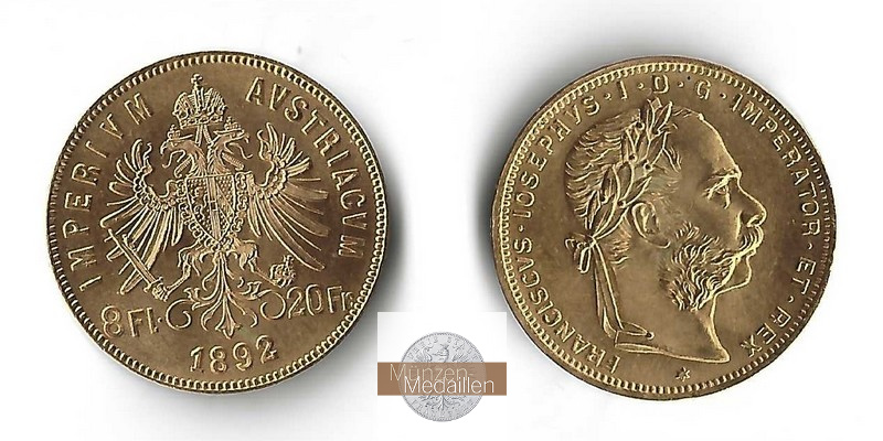 Österreich MM-Frankfurt Feingold: 5,81g 8 Florin - 20 Francs 1892 NP 