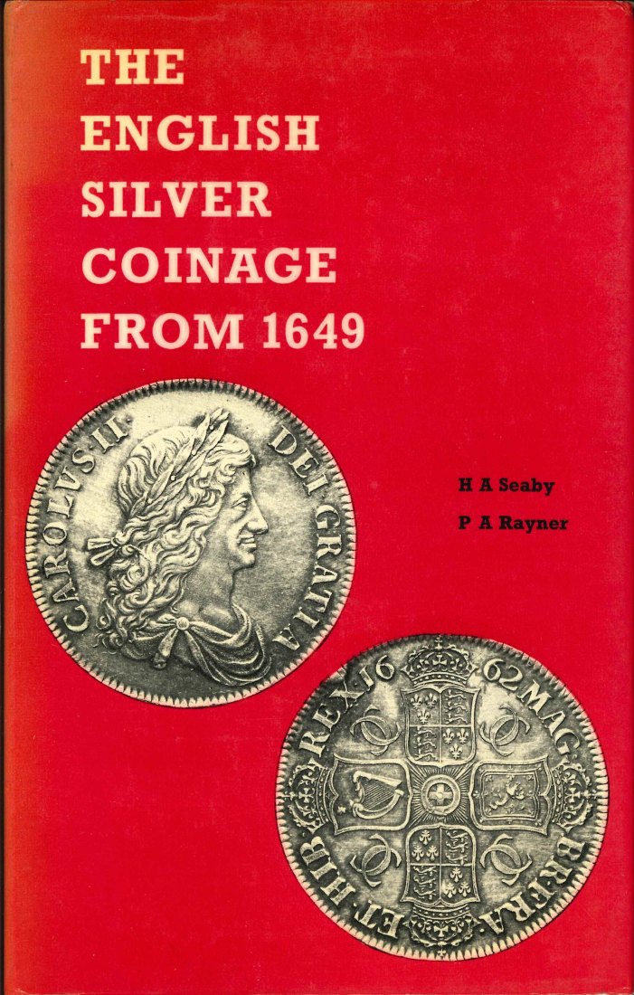  The English Silver Coinage from 1646, von H.A.Seaby, 240 Seiten, 1974   