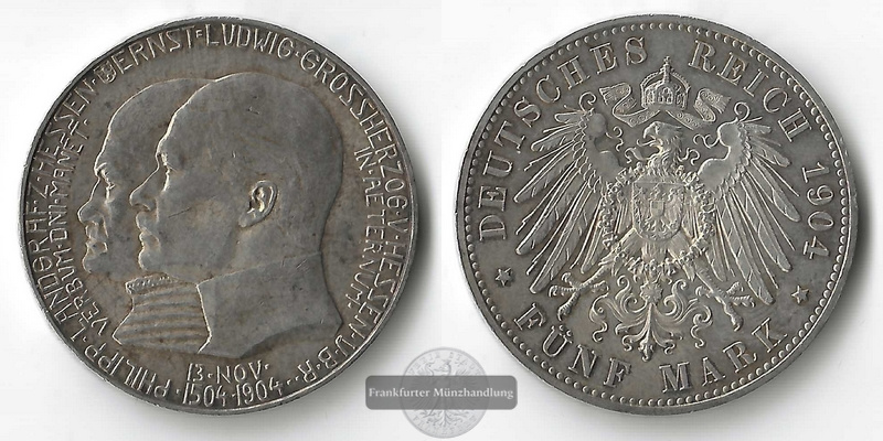  Kaiserreich, Hessen 5 Mark 1904 Philipps des Großmütigen  FM-Frankfurt/M Feinsilber:25g Silber ss/vz   