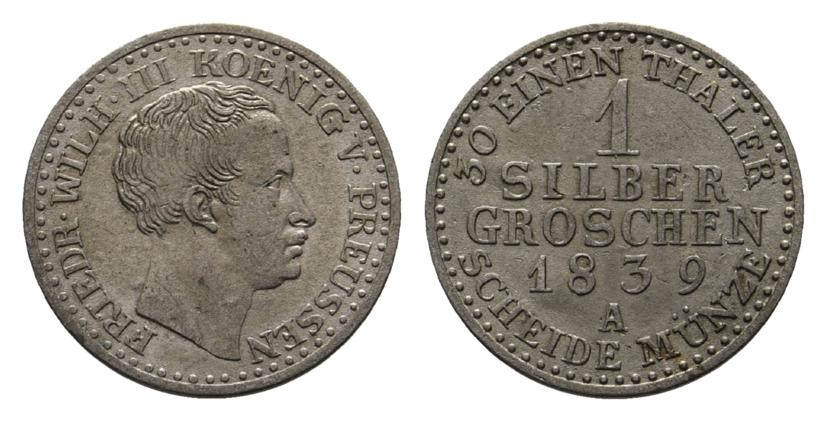  Preussen; 1 Silbergroschen 1839 A   