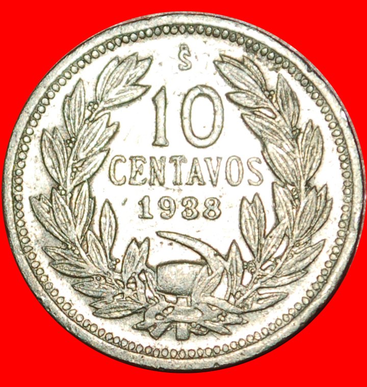  · HAMMER UND SICHEL (1920-1941): CHILE ★ 10 CENTAVOS 1938! OHNE VORBEHALT!   