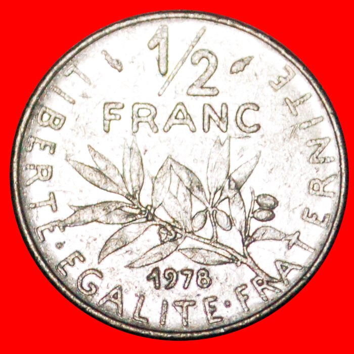  · SÄERIN (1964-2001): FRANKREICH ★ 1/2 FRANC 1978! OHNE VORBEHALT   