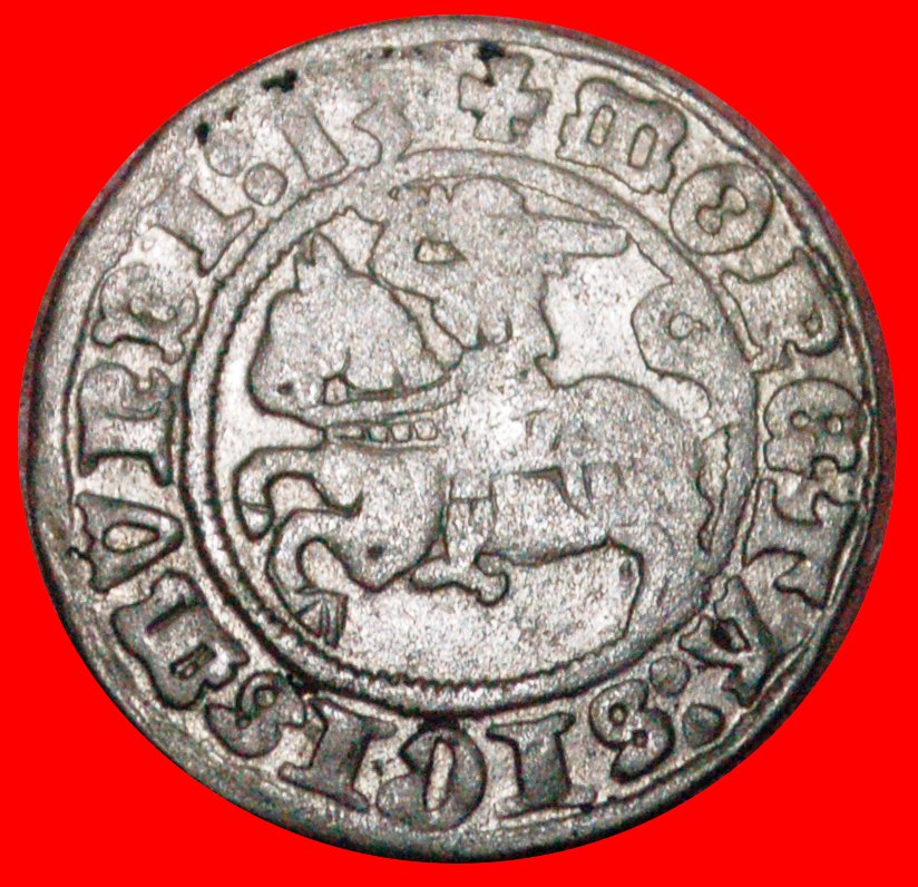  * lithuania (the USSR, russia in future): POLAND★1/2 GROSH 1513 SILVER RARE! SIGISMUND I (1506-1548)   