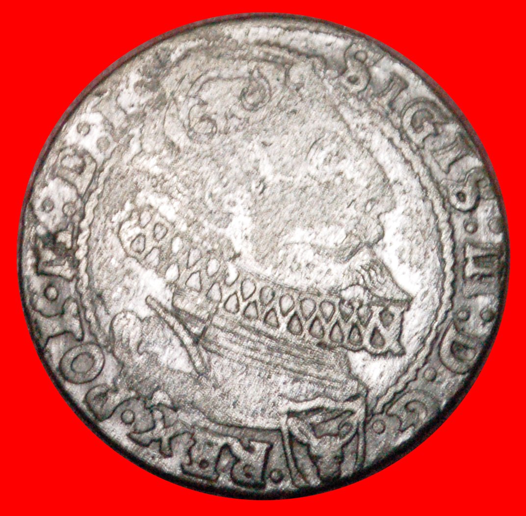  * TO BE PUBLISHED: POLAND ★ 6 GROSHES 1626 SILVER! SIGISMUND III WASA (1587-1632) LOW START★   