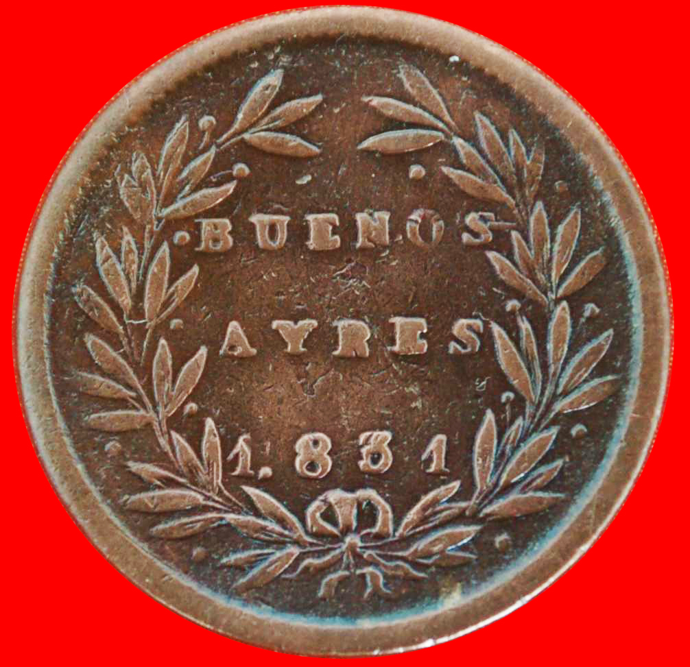  Ⰶ 1.831 ★ ARGENTINIEN ★BUENOS AIRES ★ 5/10 REAL 1831! RARITÄT!!!  OHNE VORBEHALT!   