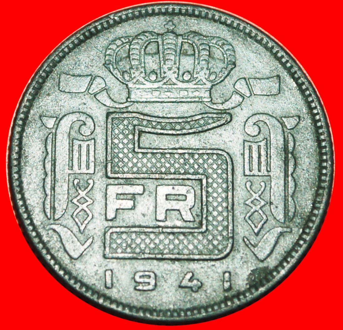  • DUTCH LEGEND: BELGIUM ★ 5 FRANCS 1941! OCCUPATION by GERMANY! LOW START ★ NO RESERVE!   