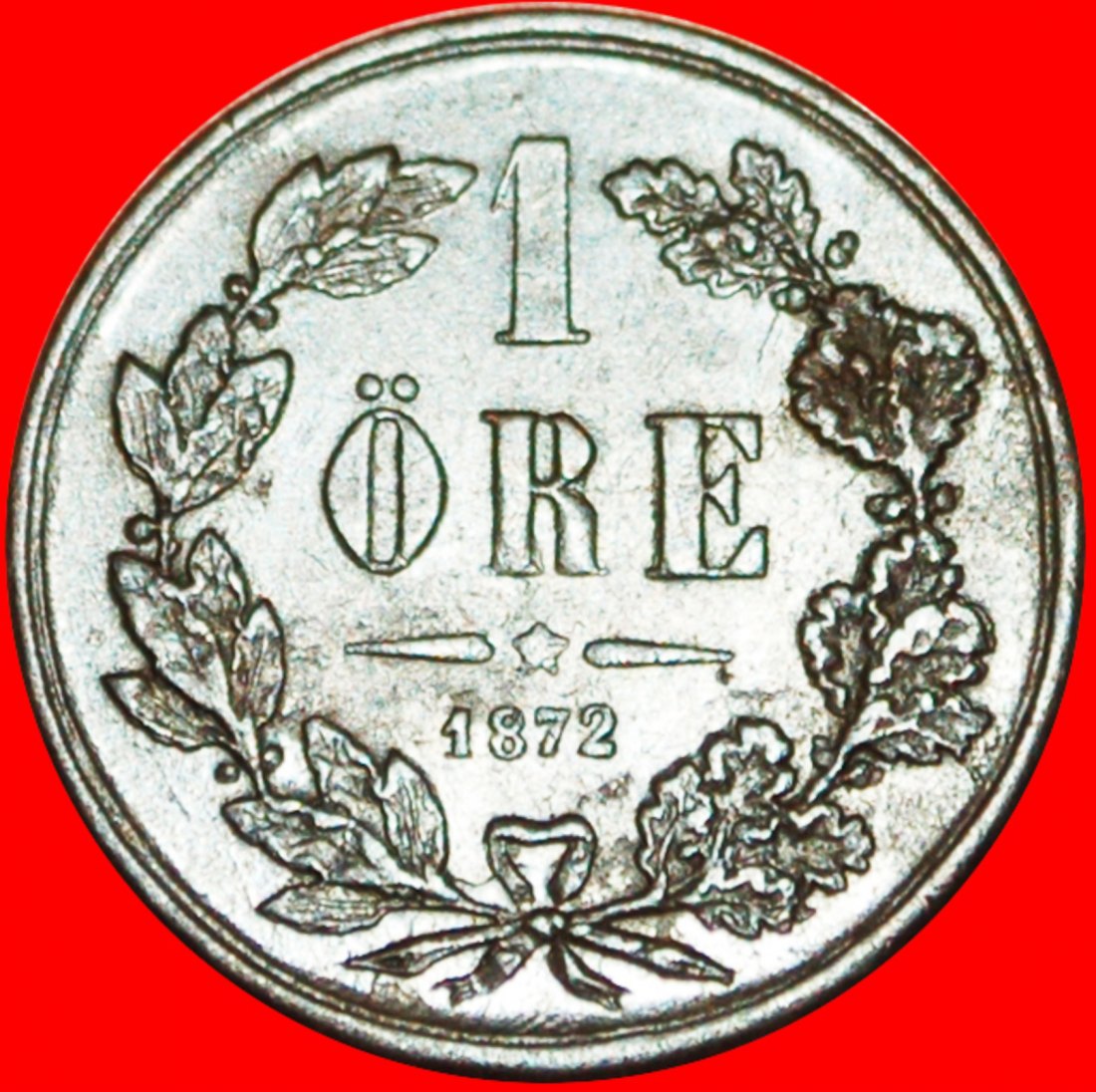 • PORTRAIT CARLES XV (1860-1872): SWEDEN ★ 1 ORE 1872 LA.! LOW START★ NO RESERVE!