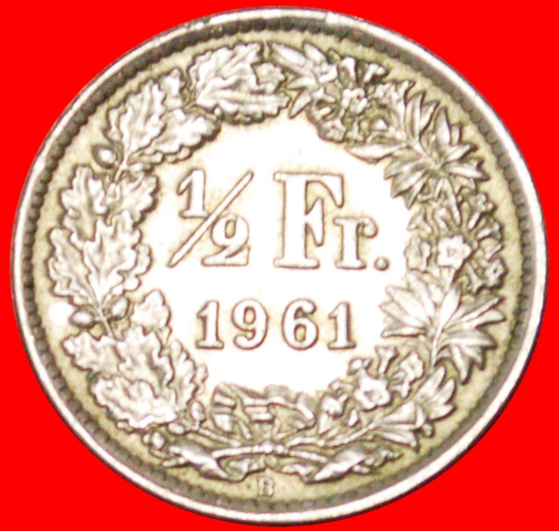  • SILBER (1875-1967): SCHWEIZ ★ 1/2 FRANKEN 1961B! OHNE VORBEHALT!   