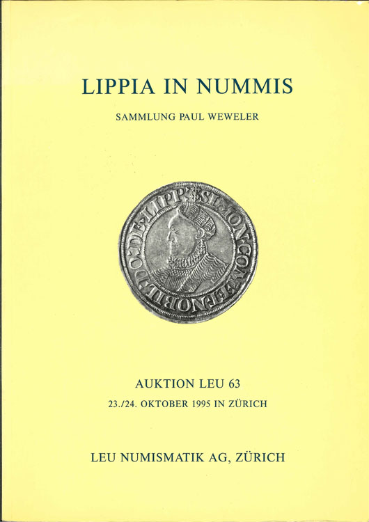  Leu Numismatik AG, Zürich; Auktion 63, Sammlung Paul Weweler: Lippia in Nummis   