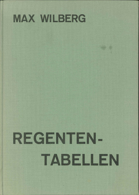  Wilberg, Max; Regenten-Tabellen, 336 Seiten, Österreich 1962   
