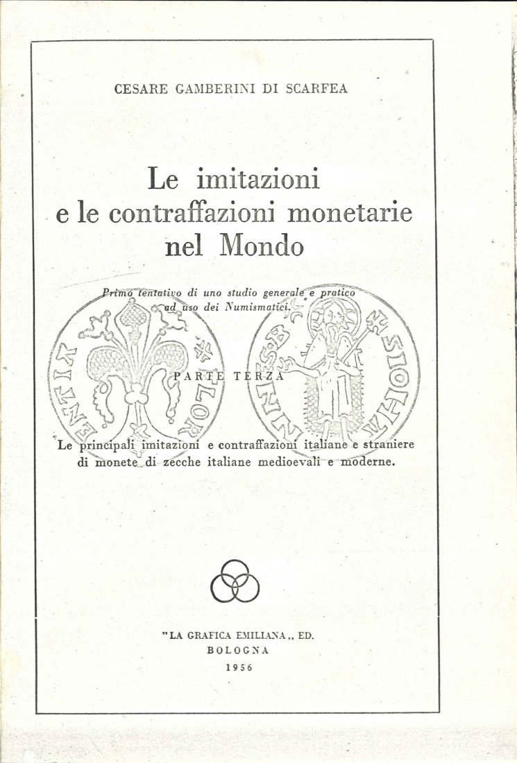  Gamberini, Di; Le imitazioni e le contraffazioni monetarie nel Mondo; III Teil, Bologna 1956; Kopie   