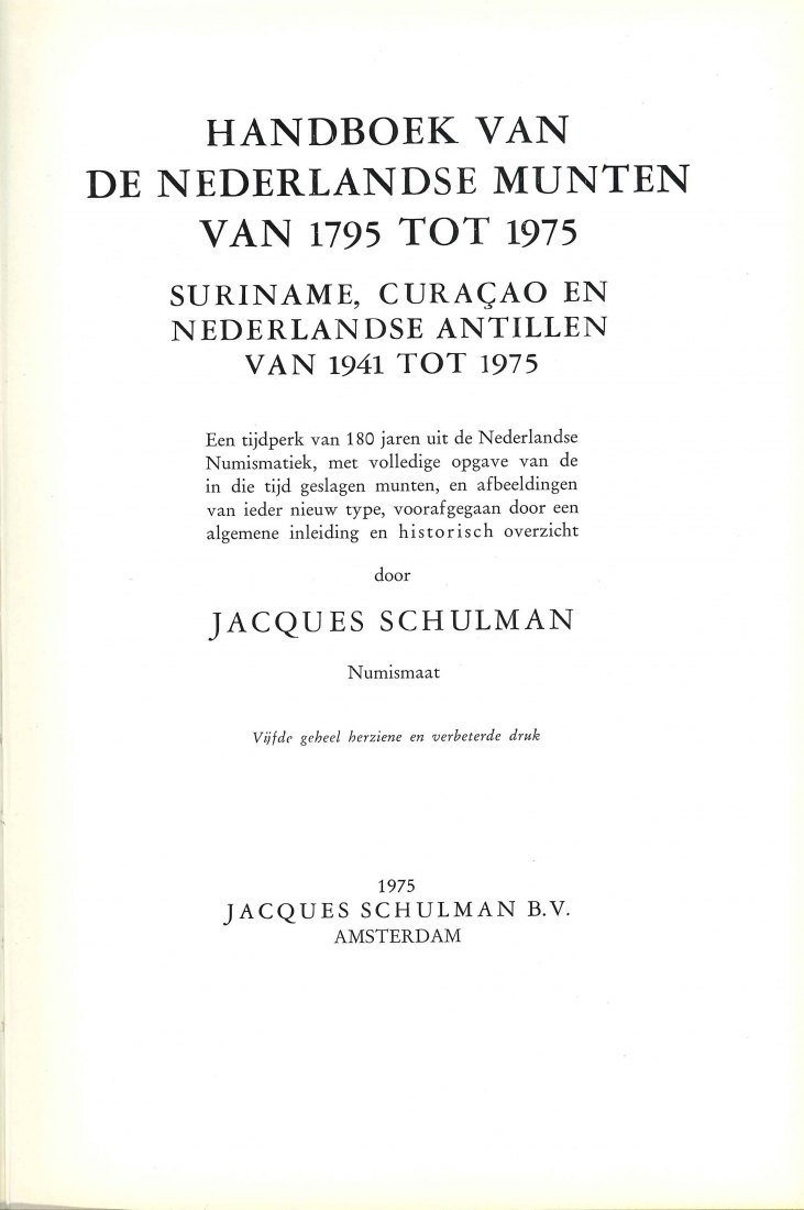  Schulmann, J.; Nederlandse Munten 1795-1975   