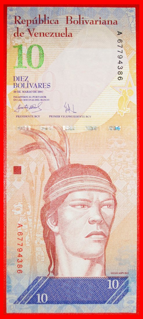  • EAGLE: VENEZUELA ★ 10 BOLIVARES 2007 CRISP Guaicaipuro (c. 1530–1568)! LOW START ★ NO RESERVE!   