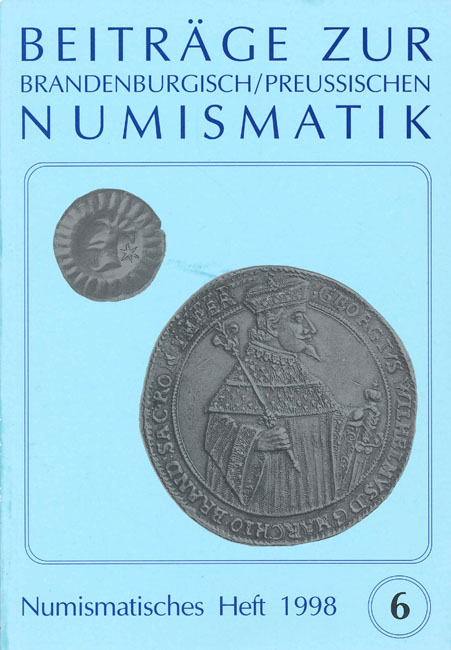 Numismatisches Heft 1998. Heft 6: Sonderausgab. Lothar Tewes: Die brandenburgischen Helmhohlpfennige   