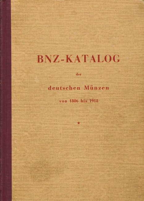  BNZ_Katalog der deutschen Münzen von 1806 bis 1918; Sonderdruck   