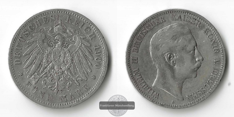  Preussen Kaiserreich  5 Mark  1900 A  Wilhelm II. 1888-1918  FM-Frankfurt Feinsilber: 25g   