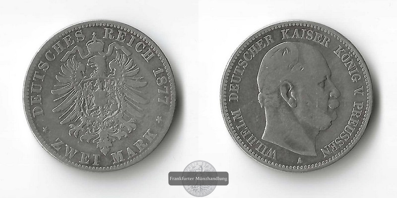  Preussen, Kaiserreich  2 Mark  1877 A  Wilhelm I.  FM-Frankfurt Feinsilber: 10g   