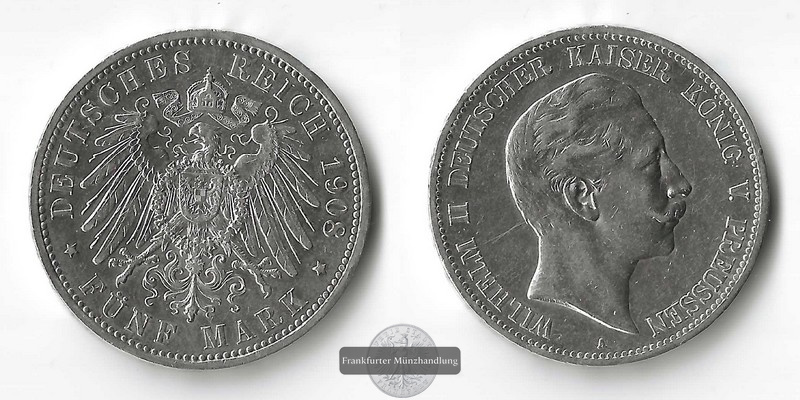  Preussen, Kaiserreich  5 Mark  1908 A  Wilhelm II. FM-Frankfurt Feinsilber: 25g   