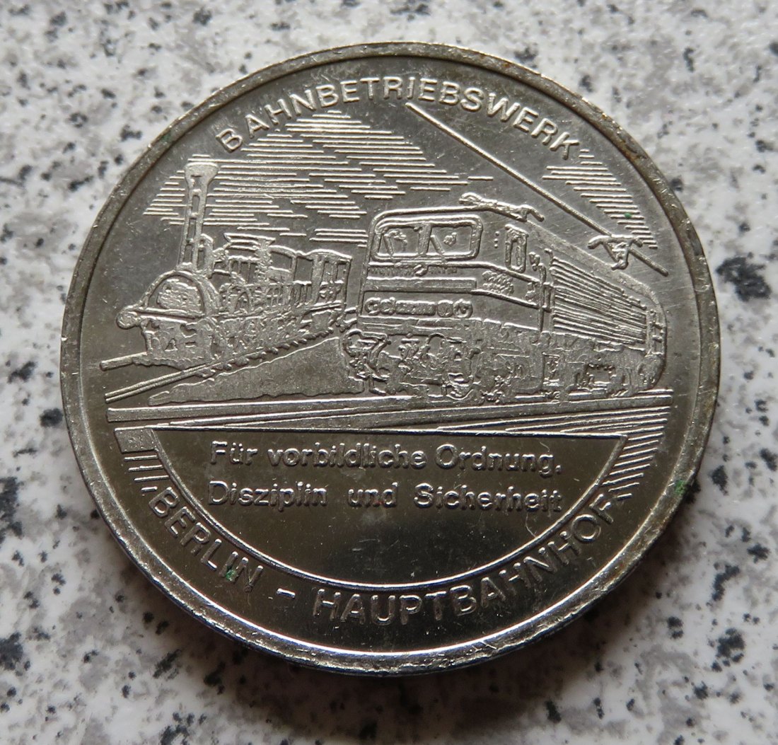  Bahnbetriebswerk Berlin - Hauptbahnhof, Für vorbildliche Ordnung, Disziplin und Sicherheit   