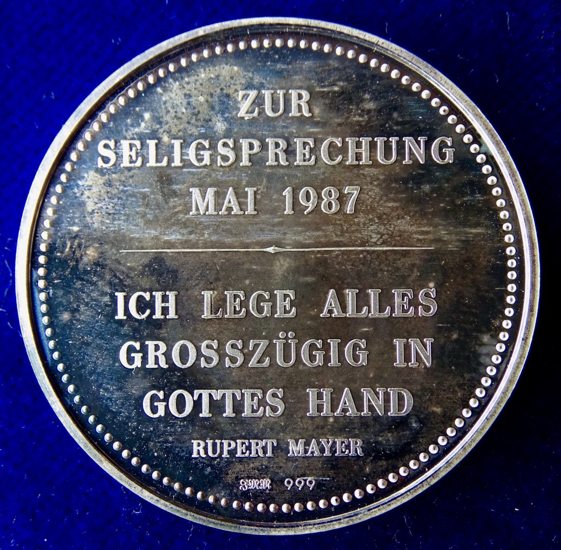  München 1987 Silber-Medaille zur Seligsprechung des Eisernen Kreuz Trägers Pater Rupert Mayer   