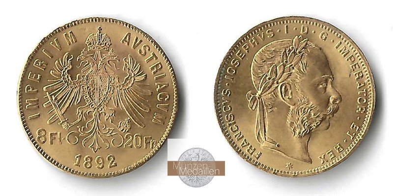 Österreich MM-Frankfurt Feingold: 5,81g 8 Florin - 20 Francs 1892 NP 
