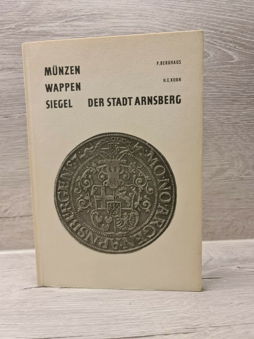  Berghaus / Korn - Münzen ,Wappen ,Siegel der Stadt Arnsberg   