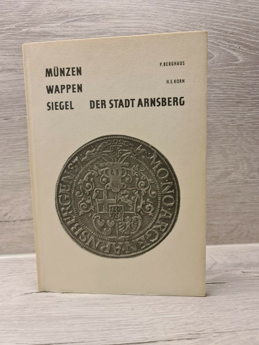 Berghaus / Korn - Münzen ,Wappen ,Siegel der Stadt Arnsberg
