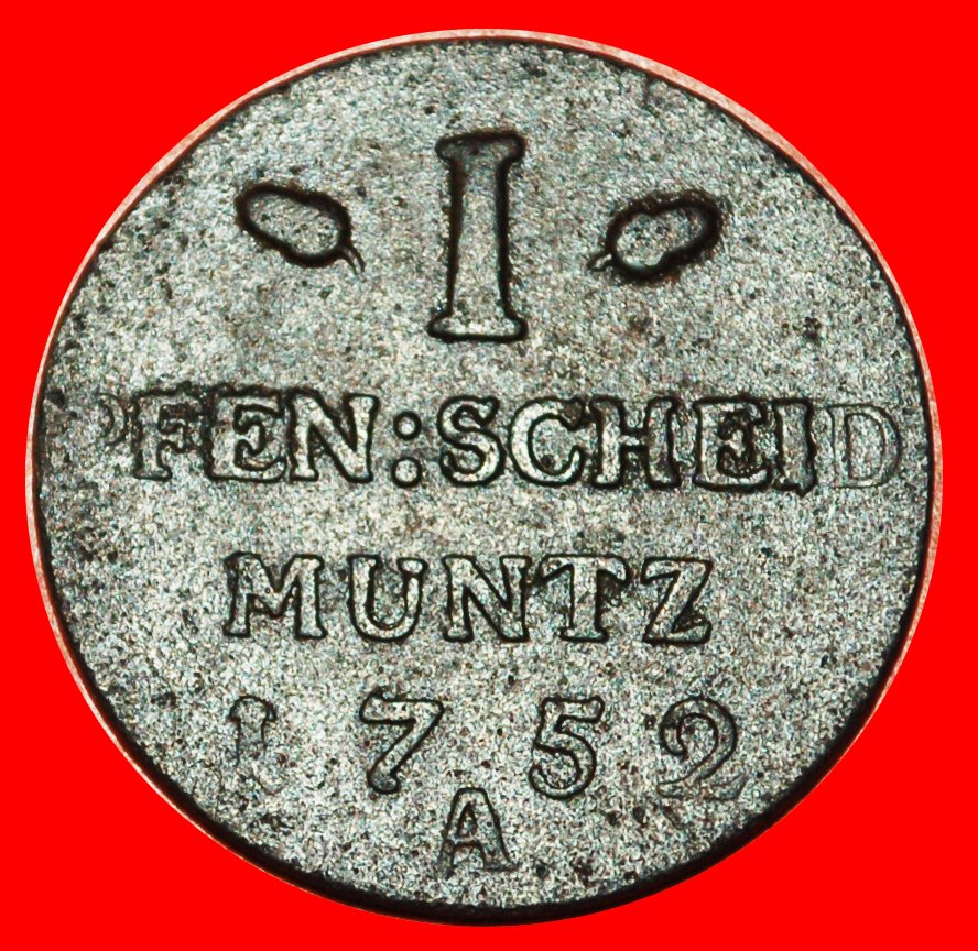  • PRUSSIA: DEUTSCHLAND ★ 1 PFENNIG 1752A UNVERÖFFENTLICHT! FRIEDRICH II. (1740-1786) OHNE VORBEHALT!   