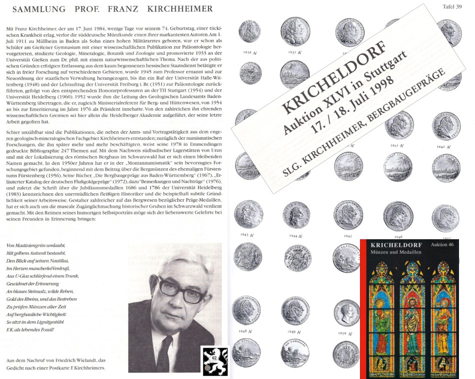  Kricheldorf Auktion 46 (1998) ua Sammlung Prof. Franz KIRCHHEIMER Bergbaugepräge / Sammlung Baden   