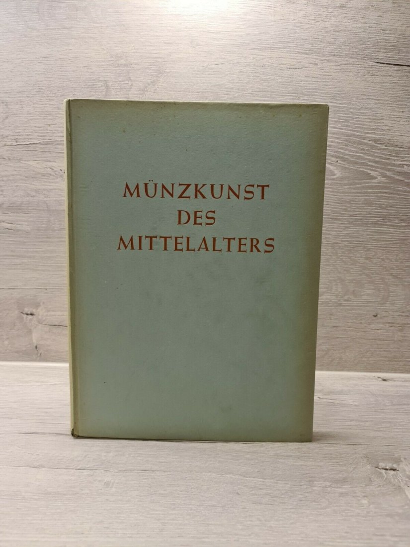  Lange Kurt - Münzkunst des Mittelalters (1942)   