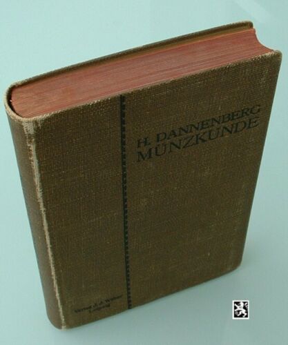  Dannenberg - Grundzüge der Münzkunde (1912)   