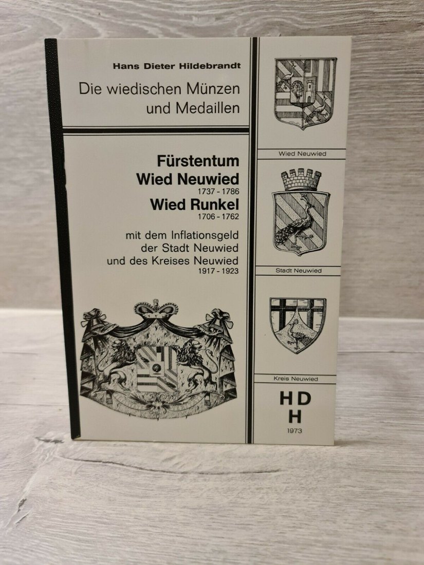  Hildebrandt - Die wiedischen Münzen und Medaillen - Fürstentum Wied Neuwied 1737-1786 / Wied Runkel   
