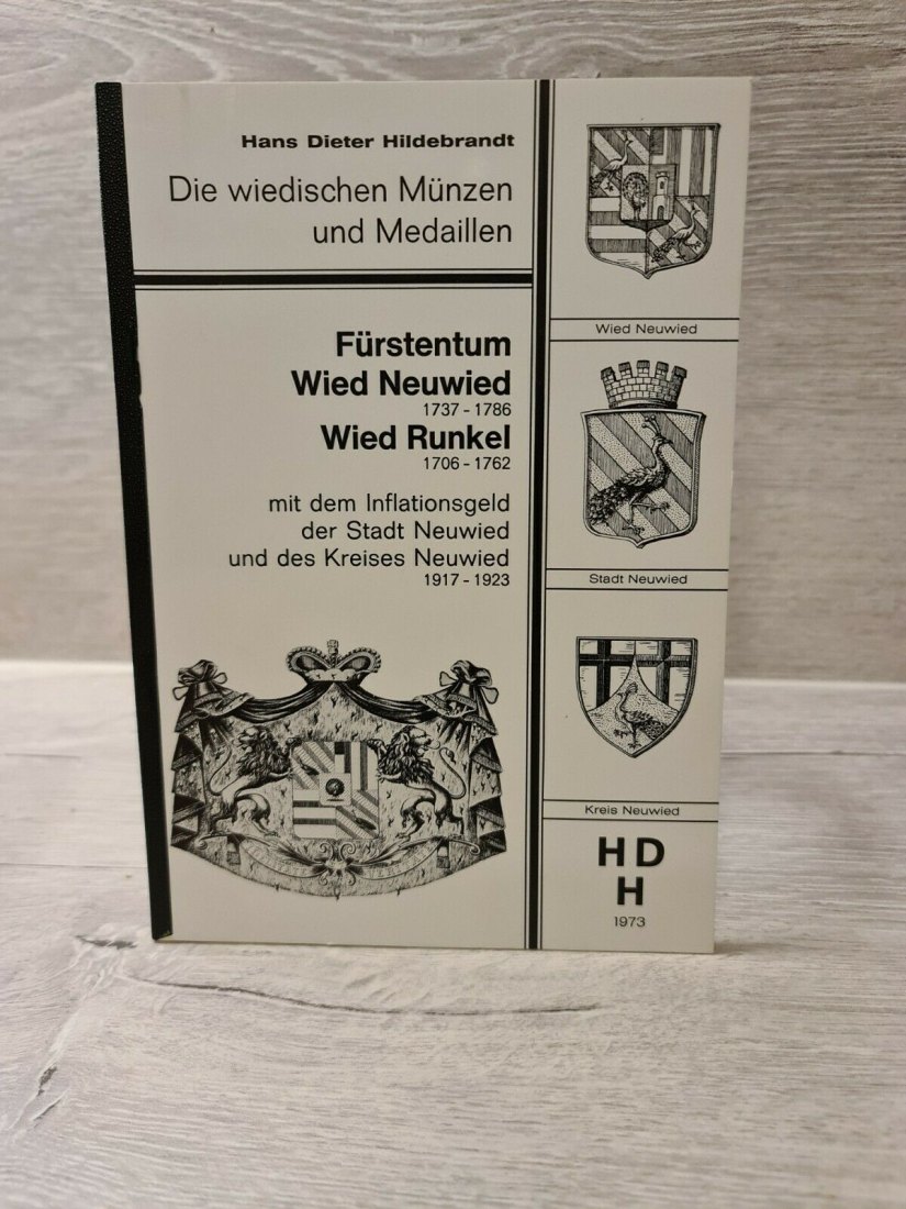 Hildebrandt - Die wiedischen Münzen und Medaillen - Fürstentum Wied Neuwied 1737-1786 / Wied Runkel