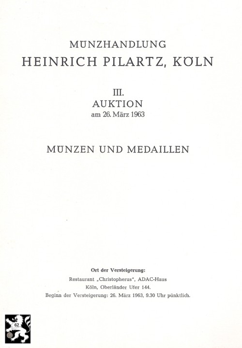  Pilartz (Köln) Auktion 03 (1963) Allgemein ,Braunschweig-Lüneburg /Münzen nach Schwalbach und Jaeger   