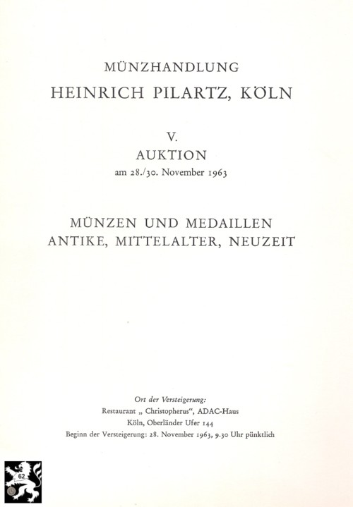  Pilartz (Köln) Auktion 05 (1963) Teile Münzen&Medaillen aus Sammlung VIRGIL BRAND - Antike -Neuzeit   