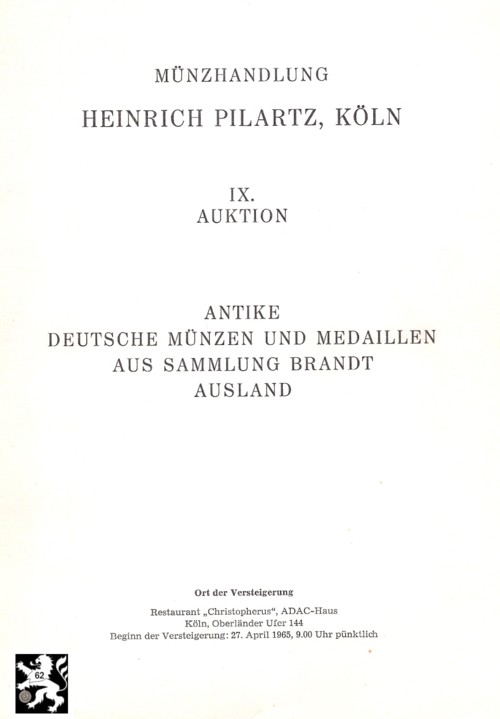  Pilartz (Köln) Auktion 09 (1965) Deutsche Münzen und Medaillen aus Sammlung VIRGIL BRAND (Teil 3)   