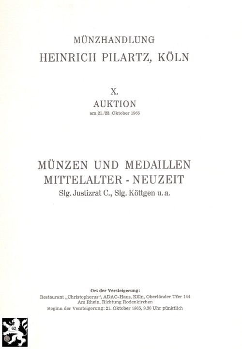  Pilartz (Köln) Auktion 10 (1965) Münzen&Medaillen Sammlung Justizrad C./Sammlung KÖTTGEN Brakteaten   